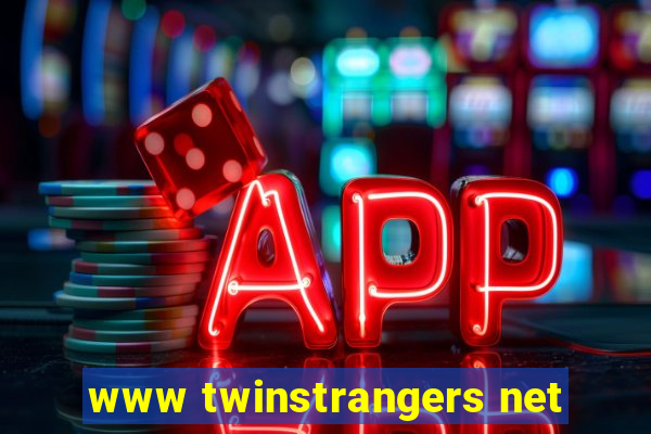 www twinstrangers net